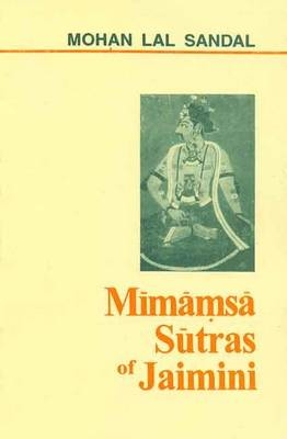 Mimamsa Sutras of Jaimini - Mohan Lal Sandal