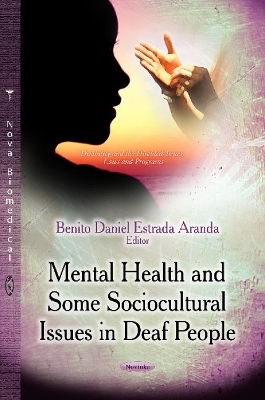 Mental Health & Some Sociocultural Issues in Deaf People - 
