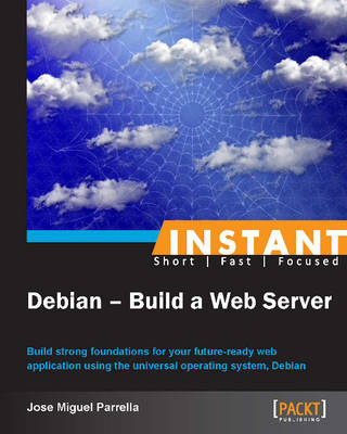 Debian 7: System Administration Best Practices - Rich Pinkall Pollei