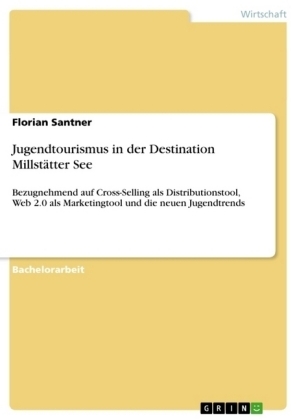 Jugendtourismus in der Destination MillstÃ¤tter See - Florian Santner