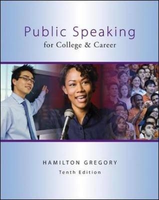 Public Speaking for College & Career - Hamilton Gregory