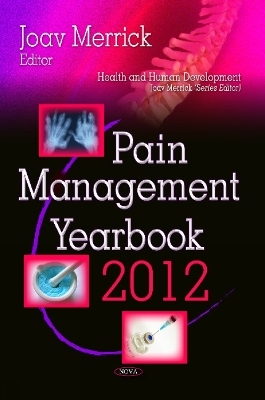 Pain Management Yearbook 2012 - Joav Merrick