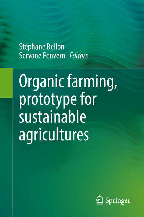 Organic Farming, Prototype for Sustainable Agricultures - 