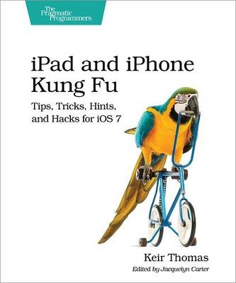 iPad and iPhone Kung Fu - Keir Thomas