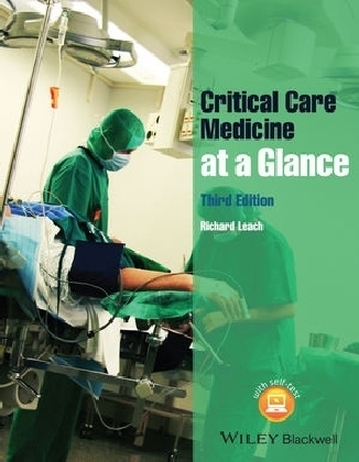 Critical Care Medicine at a Glance - Richard M Leach