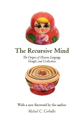 The Recursive Mind - Michael C. Corballis