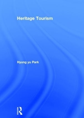 Heritage Tourism - Hyung Yu Park