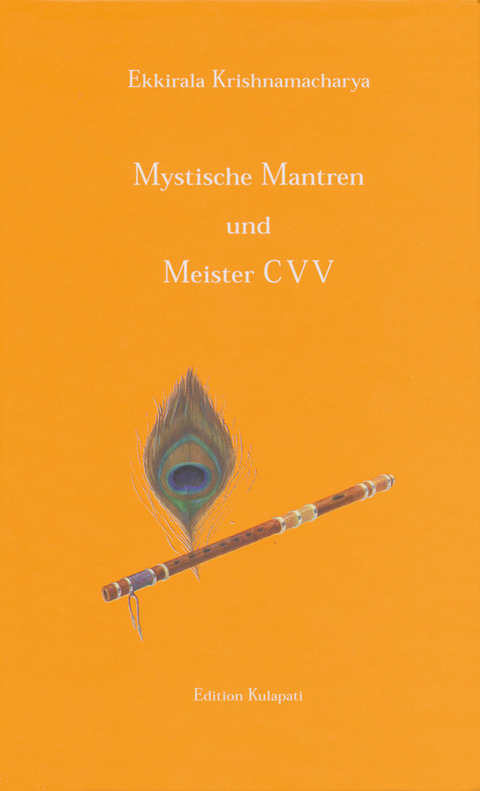 Mystische Mantren und Meister CVV - Ekkirala Krishnamacharya