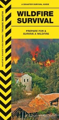 Wildfire Survival - James Kavanagh, Waterford Press