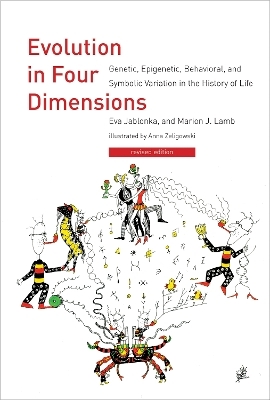 Evolution in Four Dimensions - Eva Jablonka, Marion J. Lamb