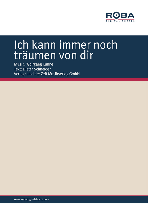 Ich kann immer noch träumen von dir - Wolfgang Schneider