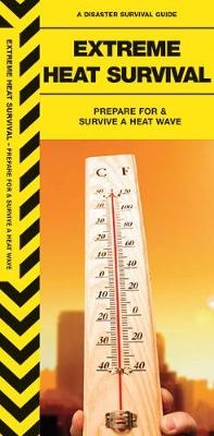Extreme Heat Survival - James Kavanagh, Waterford Press
