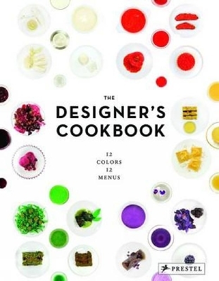 The Designer's Cookbook - Tatjana Reimann, Caro Mantke, Tim Schober