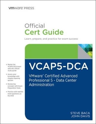 VCAP5-DCA Official Cert Guide - Steve Baca, John A. Davis