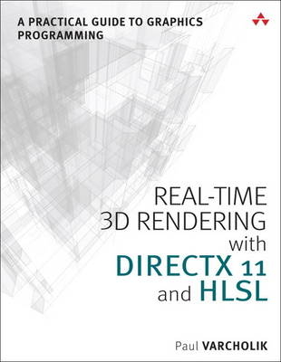 Real-Time 3D Rendering with DirectX and HLSL - Paul Varcholik