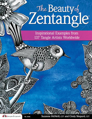 The Beauty of Zentangle - Suzanne McNeill, Cindy Shepard