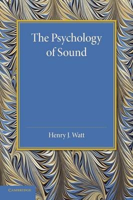 The Psychology of Sound - Henry J. Watt