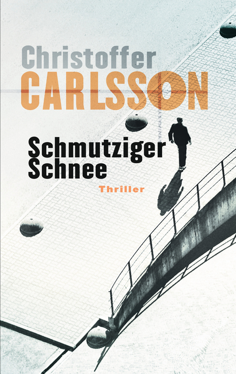 Schmutziger Schnee -  Christoffer Carlsson