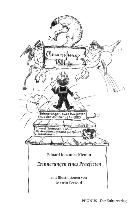 Erinnerungen eines Praefecten - Eduard Johannes Klemm