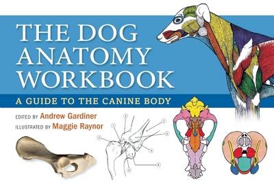 The Dog Anatomy Workbook - 