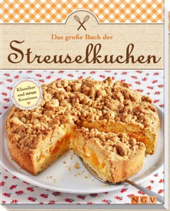 Das große Buch der Streuselkuchen