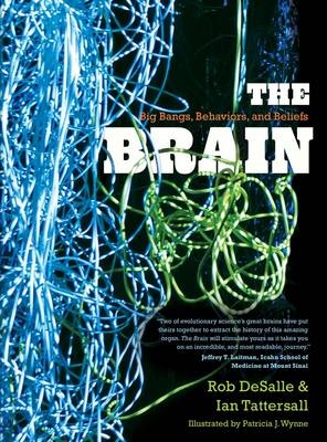 The Brain - Rob DeSalle, Ian Tattersall