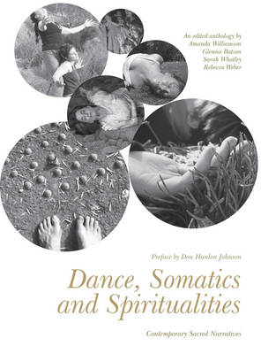 Dance, Somatics and Spiritualities - 