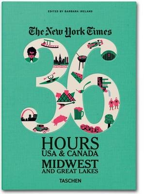 Ny Times, 36 Hours, USA & Canada, Midwest - Barbara Ireland