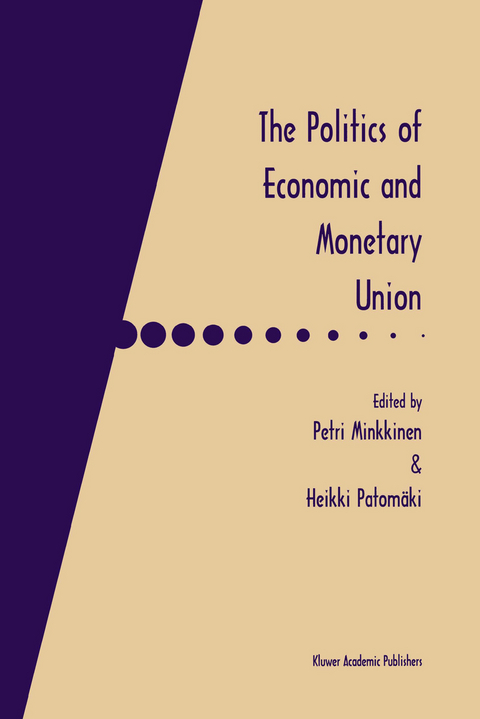 The Politics of Economic and Monetary Union - 