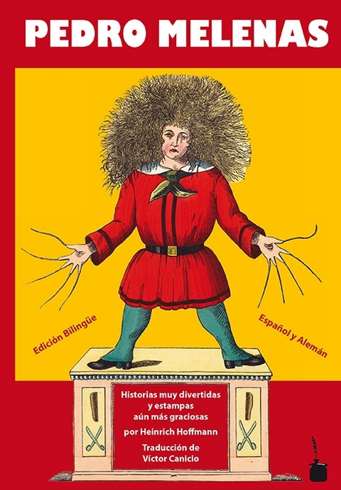 Pedro Melenas / Der Struwwelpeter - Heinrich Hoffmann