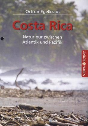 Costa Rica - Ortrun Egelkraut