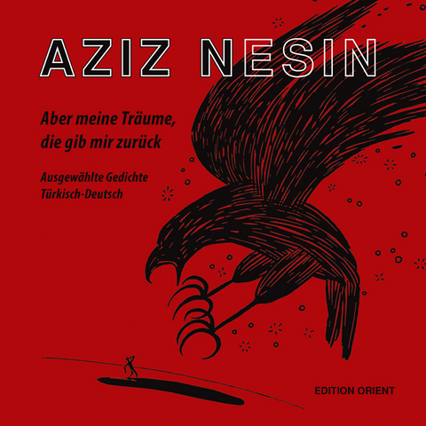 Aber meine Träume, die gib mir zurück (Türkisch–Deutsch) - Aziz Nesin