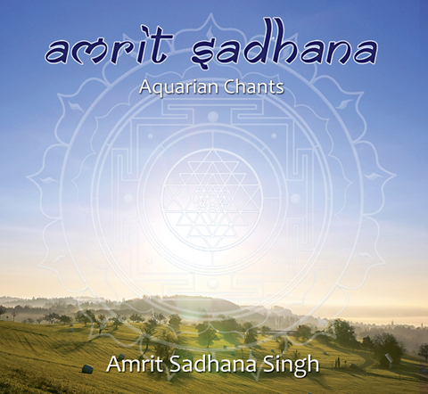 Amrit Sadhana, Aquarian Chants