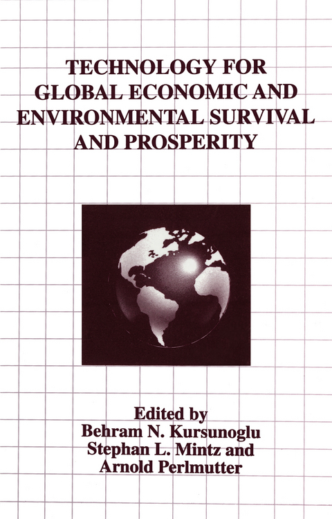 Technology for Global Economic and Environmental Survival and Prosperity - 