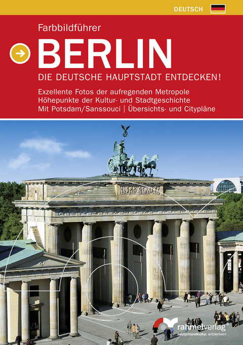 Farbbildführer Berlin (Deutsche Ausgabe) Die deutsche Hauptstadt entdecken! - Peter Auer