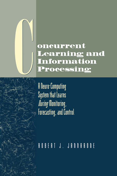 Concurrent Learning and Information Processing - Robert J. Jannarone