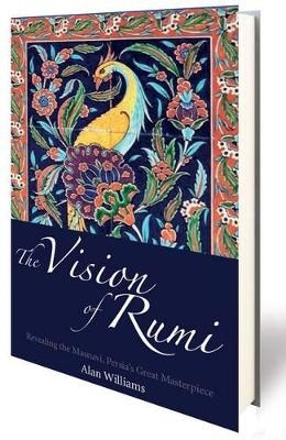 The Vision of Rumi - Alan Williams