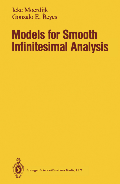 Models for Smooth Infinitesimal Analysis - Ieke Moerdijk, Gonzalo E. Reyes