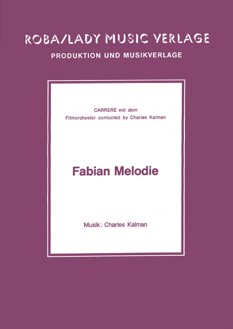 Fabian Melodie - Charles Kalman,  Carrere