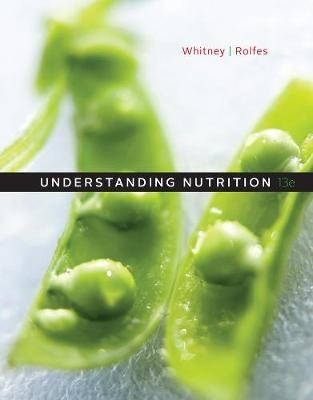 Understanding Nutrition - Eleanor Whitney, Sharon Rady Rolfes