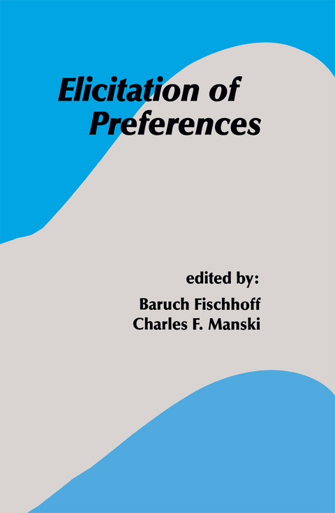 Elicitation of Preferences - 