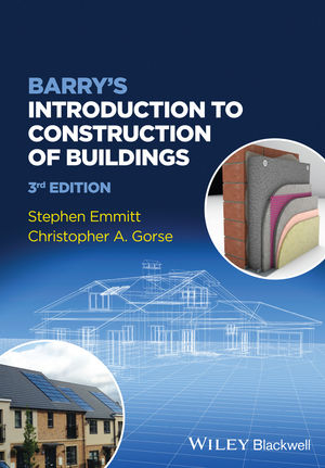 Barry′s Introduction to Construction of Buildings - Stephen Emmitt, Christopher A. Gorse