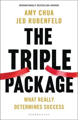 The Triple Package - Jed Rubenfeld, Amy Chua