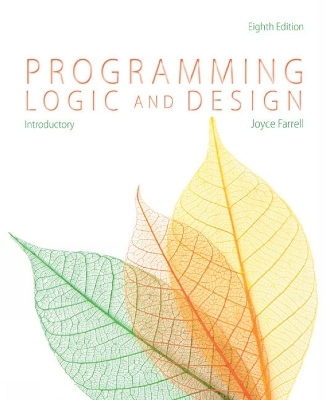 Programming Logic and Design, Introductory - Joyce Farrell