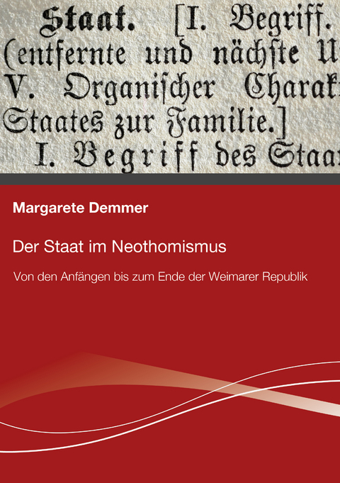 Der Staat im Neothomismus - Margarete Demmer