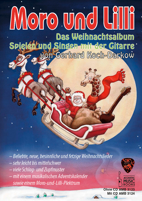 Moro und Lilli. Das Weihnachtsalbum. Ohne CD - Gerhard Koch-Darkow