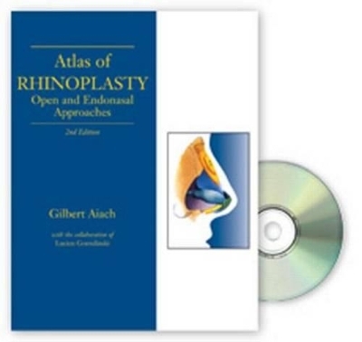 Atlas of Rhinoplasty - Gilbert Aiach