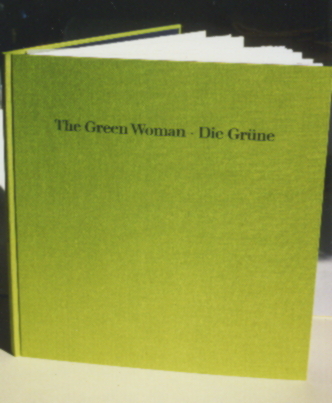 The Green Woman /Die Grüne - Kathleen Jamie