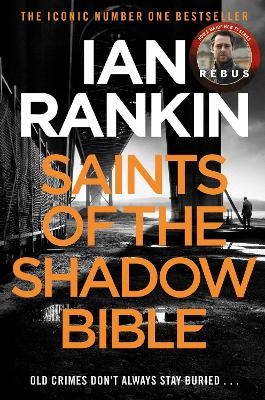 Saints of the Shadow Bible - Ian Rankin