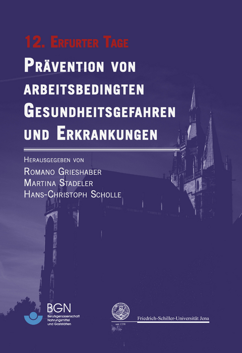 Prävention von arbeitsbedingten Gesundheitsgefahren und Erkrankungen 12 - 